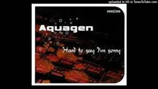 Aquagen  Hard To Say Im Sorry Radio Edit 2002 [upl. by Kosel269]