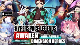 Hyperspace Legends Gameplay  Anime RPG Game iOS [upl. by Geldens641]