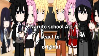 Naruto school AU react to originalpart12sasunaru narusasu sakuhina shikatema nejiten inosai [upl. by Sarene]