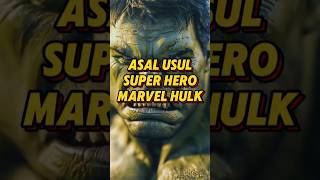 KISAH TERCIPTANYA KOMIK HULK shorts hulk marvel [upl. by Zobkiw]