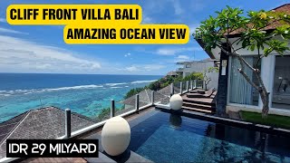 LUXURY CLIFF FRONT VILLA BALI  AMAZING OCEAN VIEW [upl. by Nnomae]