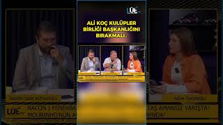 ALİ KOÇ KULÜPLER BİRLİĞİ BAŞKANLIĞINI BIRAKMALI fenerbahçe alikoç kulüplerbirliği [upl. by Elmajian]