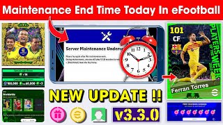 Maintenance End Time In eFootball 2024 Mobile  Pes Server Maintenance End Time 🔔 [upl. by Otrebilif]