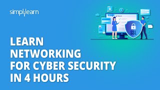 🔥 Learn Networking For Cyber Security In 4 Hours  Cybersecurity Networking Course  Simplilearn [upl. by Valentina210]