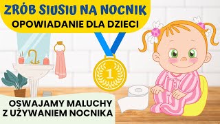 Nocnik Siku Kupka Odpieluchowanie Film Edukacyjny dla Dzieci [upl. by Iney]