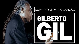 Superhomem  a canção  Gilberto Gil [upl. by Aicnarf61]