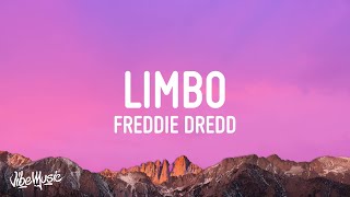 Freddie Dredd  Limbo Lyrics [upl. by Adyl]