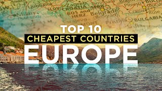 10 Cheapest Countries in Europe  Budget Travel [upl. by Morissa]