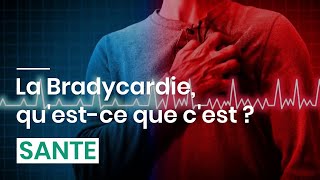 La Bradycardie questce que cest [upl. by Martinsen]