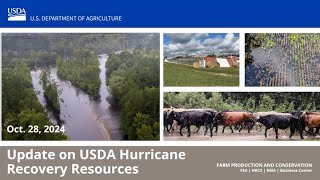 Oct 28 2024 Update on USDA Hurricane Recovery Resources [upl. by Ellehcan]