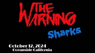 The Warning  Sharks  Frontwave Arena Oceanside CA 1012 2024 [upl. by Burford]