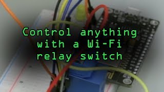 Create a WiFi Controlled Relay Using aRest amp NodeMCU Tutorial [upl. by Warrenne634]