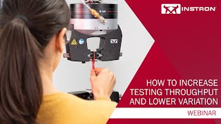 How to Increase Testing Throughput and Lower Variation  Webinar [upl. by Sholes210]