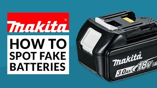 How to Spot a Fake Makita Battery fake counterfeit makita makitapowertools powertools diy [upl. by Xonnel940]