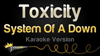 System Of A Down  Toxicity Karaoke Version [upl. by Avert172]