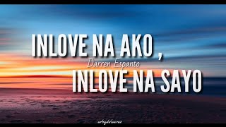 Inlove Na Ako  Inlove Na Sayo  Darren Espanto lyrics [upl. by Marte]