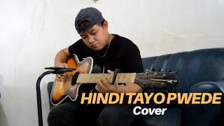 Hindi Tayo Pwede  The Juans  Cover by Gelo Evangelista [upl. by Tutankhamen]