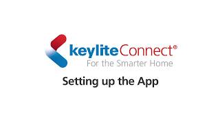 keyliteConnect  Setting up the keyliteConnect App [upl. by Akoyn993]