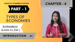 Ch  4  Types of Economies  Part  1 Class 11 ISC Economics [upl. by Leblanc]