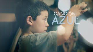 Canción Azul  Autismo [upl. by Niran]