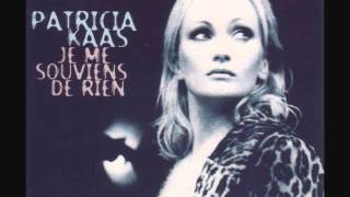 Patricia Kaas  Je me souviens de rien remix radio [upl. by Nickles]