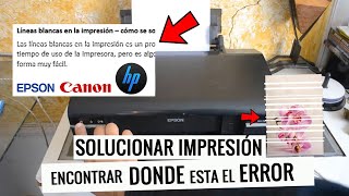 Mi impresora NO imprime pero tiene tinta Saber donde esta el ERROR Epson Canon y Hp🖨️ [upl. by Ayahc]