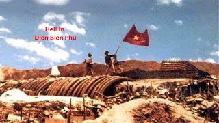 Battle of Dien Bien Phu 1954 [upl. by Iny]