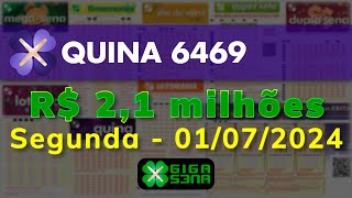 Resultado da Quina 6469 Segundafeira 01072024  GIGASENA [upl. by Ferren]