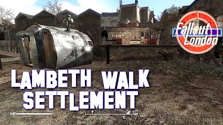 Lambeth Walk Settlement  Fallout London [upl. by Lidaa]