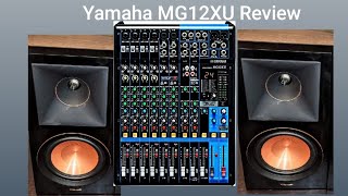 Yamaha MG12XU Review [upl. by Dalston868]