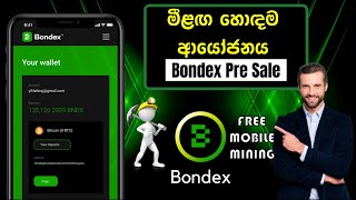 Bondex Origin PreSale Review  Bondex Mining App  Free Bondex Token Mobile Mining  BNDX Token [upl. by Ytirev]