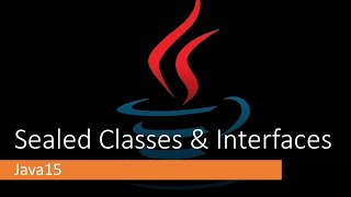 What are Sealed Classes And Interfaces In Java15  Purpose of Inheritance [upl. by Anelav232]