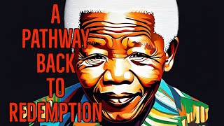 Nelson Mandela and The Transformational Power of Archetypal Integration [upl. by Rehptosirhc]