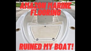 Amazon Budget Seadek Marine mat RUINED MY BOAT Review Removal [upl. by Dorsey522]