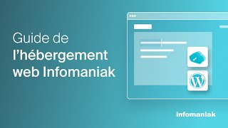 Guide de lhébergement web Infomaniak  WordPress sauvegardes sécurité et plus [upl. by Enneite589]