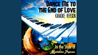 Dance Me to the End of Love In the Style of Madeleine Peyroux Karaoke Version [upl. by Blockus]