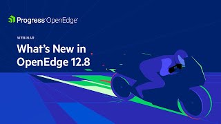 What’s New in OpenEdge 128 [upl. by Ydnak]