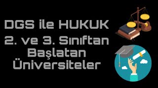 DGS HUKUKTA 2 VE 3 TEN BAŞLATAN ÜNİVERSİTELER  ÖZEL VE DEVLET ÜNİVERSİTELERİ  MUAFİYET dgs [upl. by Geanine]