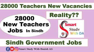 28000 JEST PST New Teachers Vacancies Sindh Govt jobs  New Jobs for Teachers STS jest pst sst [upl. by Ardnat]