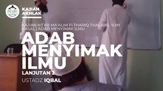 🔴 LIVE  Kitab Maalim Fii Thariq Thalabil Ilmi  Ustadz Iqbal Abu Hisyam [upl. by Euqirrne470]