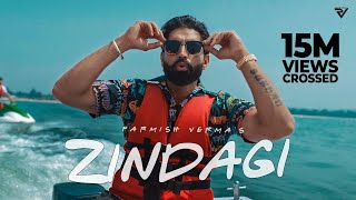 ZINDAGI Official Video  Parmish Verma  Mani Longia  StarBoy X  Latest Punjabi Song 2022 [upl. by Lraep719]