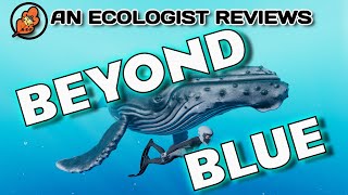 A Great Relaxing Marine Exploration Game An Ecologist Plays reviews BEYOND BLUE  PC Game Review [upl. by Eceer]