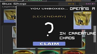 Opening a legendary crate in creature chaos [upl. by Airbmak]