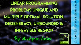 LPP  Lec 3  unique amp multiple Optimal Degenerate Unbounded amp Infeasible Solution [upl. by Derby54]