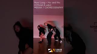 Muni Long  Hrs and Hrs Official A udio  MERAN choreography [upl. by Arthur214]