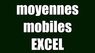 calculer la moyenne mobile avec EXCEL [upl. by Augy]