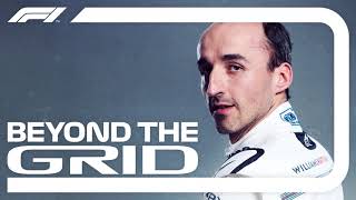 Robert Kubica on his F1 Fightback  Beyond The Grid  Official F1 Podcast [upl. by Gillmore]