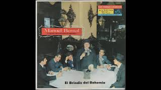 Manuel Bernal – El Brindis del Bohemio – 1959 – LP [upl. by Rojam]