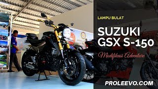 Suzuki GSX S150 Modif PRJ Bukan Bandit 150  Proleevo Channel [upl. by Pillyhp]