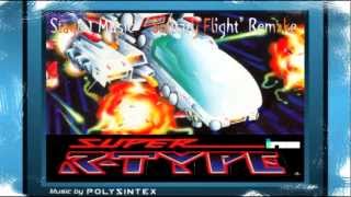 Super RType Stage 1 Music Solitary Flight Remake HD [upl. by Eob993]